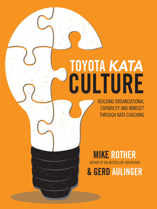 Title details for Toyota Kata Culture by Mike Rother - Available